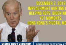 Impeachment Hurting Dems, Helping Reps. Biden Worst Yet Moments, Hong Kong’s Pivol Moment