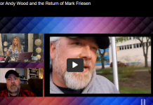 Pastor Andy Wood and the Return of Mark Friesen