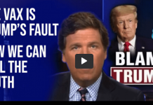 The Vax is Trump’s Fault! : Now We Can Tell The Truth : Reduced US Politics Edit – Tucker Carlson