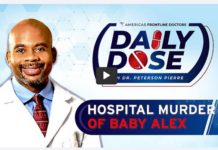 Daily Dose: ‘Hospital Murder of Baby Alex’ with Dr. Peterson Pierre