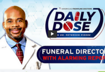 Daily Dose: ‘Funeral Directors With Alarming Reports with Dr. Peterson Pierre