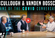 McCullough & Vanden Bossche: Titans Of The Covid Conversation