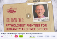 Dr. Ryan Cole: Pathologist Fighting for Humanity and Free Speech