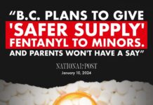 Adam Zivo: B.C. plans to give ‘safer supply’ fentanyl to minors. And parents won’t have a say
