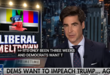 It’s only been 3 weeks and Democrats want to impeach Trump: Watters