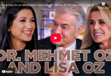 Dr. Oz & Lisa Oz on Minnesota Fraud, Health Trends, & Transgender Surgeries