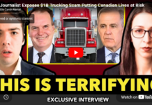 Journalist Exposes $1B Trucking Scam Putting Canadian Lives at Risk