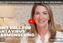 Don’t Fall for Hantavirus Fearmongering | Guest: Dr. Mary Talley Bowden