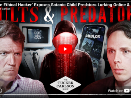 Tucker Carlson: ‘The Ethical Hacker’ Exposes Satanic Child Predators Lurking Online & How He Hunts Them